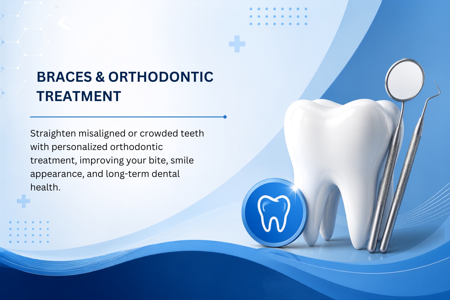 Braces & Orthodontic Treatment