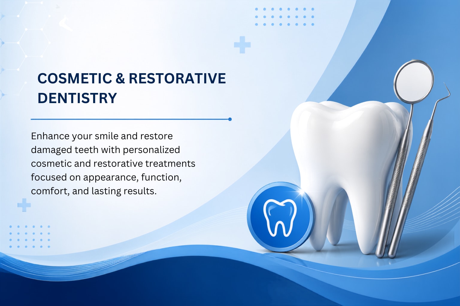 Cosmetic & Restorative Dentistry
