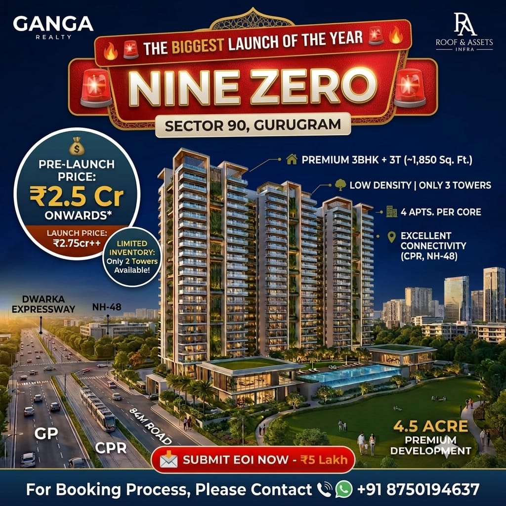 NINE ZERO | Sector 90, Gurugram.