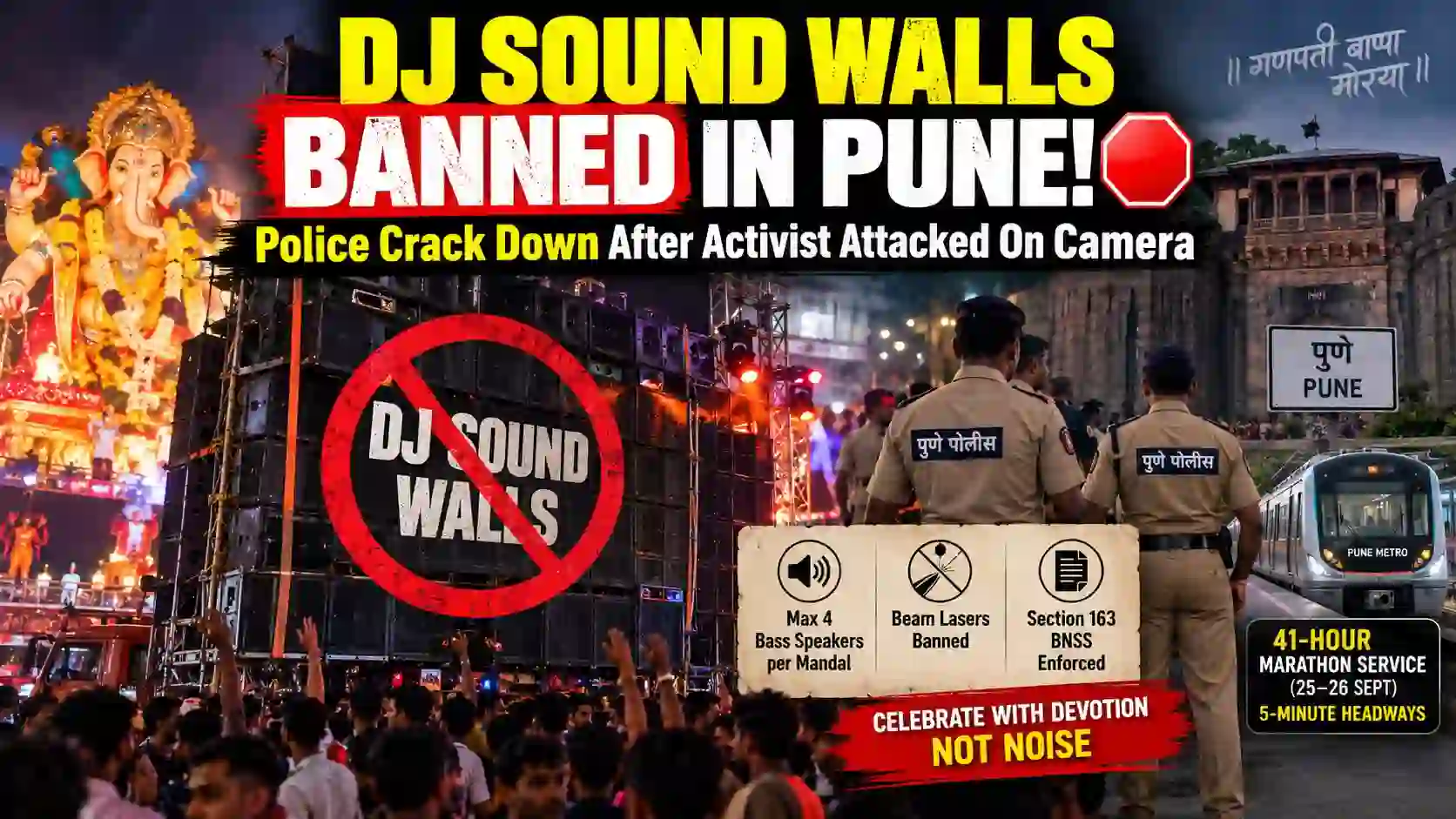 Pune Ganeshotsav 2026: Metro 41-Hour Service & Police Crackdown on DJ Walls