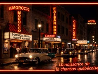 Conférence : les folles nuits de montréal ou la naissance de la chanson québécoise  dans les années 1950