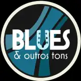 Blues & Outros Tons