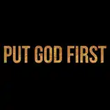 PUT GOD FIRST