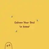 Enliven The Soul