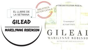 El llibre de la setmana - Gilead (Marilynne Robinson)