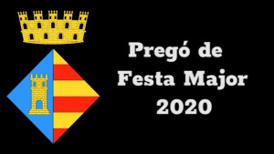 Tret de sortida a la Festa Major amb un pregó virtual
