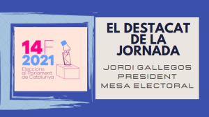El destacat de la jornada - Eleccions 14F 