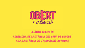 Obert x Vacances - Setmana Mundial de la lactància materna