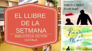 El llibre de la setmana - El setè àngel (David Cirici) / Pregària al mar (Khaled Hosseini)