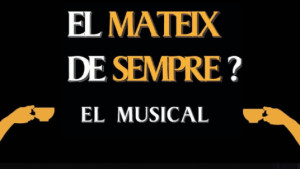 El destacat de la jornada - El mateix de sempre? El Musical