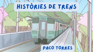 Històries de Trens 30/05/23