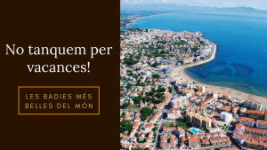 No tanquem per vacances! - Les badies més belles del món