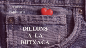 Dilluns a la butxaca -  Qui som quan ja no som qui érem