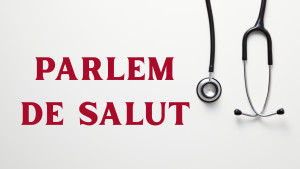 Parlem de salut - Cuca de Ventós