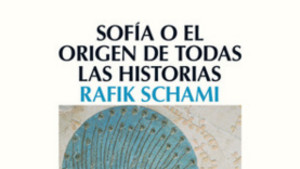 El llibre de la setmana-Sofía o el origen de todas las historias (Rafik Schami)