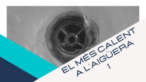 El més calent a l'aiguera (I) 17/05/21