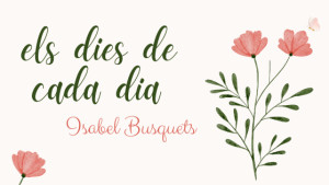 Els dies de cada dia - Els meus carrers