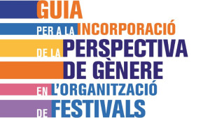 Portalblau presenta una guia per incorporar la perspectiva de gènere als festivals