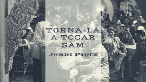 Torna-la a tocar Sam 22/07/18