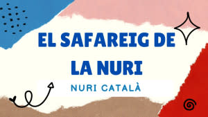 El Safareig de la Nuri 25/05/23