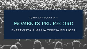 Moments pel Record - Maria Teresa Pellicer