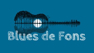 Blues de Fons-Archie Edwards i Carlos del Junco