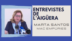 Entrevistes de l'Aigüera - Marta Santos