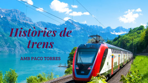 Històries de trens 26/09/2023