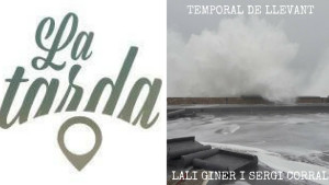 La Tarda - Temporal 