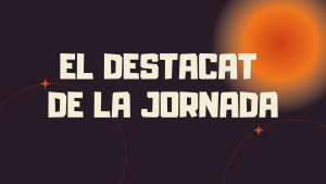 Destacat de la jornada - 7è Cicle d’Arrel i amb Salero