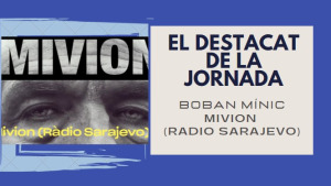 El destacat de la jornada - Boban Mínic