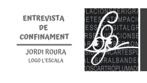 Entrevista de confinament - Jordi Roura