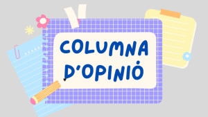 Columna d'Opinió - Escola l'Esculapi