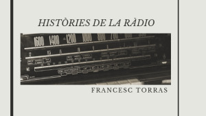 Històries de la Ràdio 22/01/19