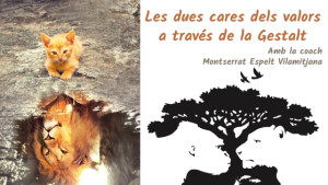 Les dues cares dels valors a través de la Gestalt - Què entenem per creixement personal