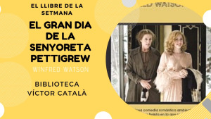 El llibre de la setmana - El gran dia de la senyoreta Pettigrew (Winfred Watson)