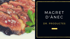 Dr. Productes - Magret d'ànec