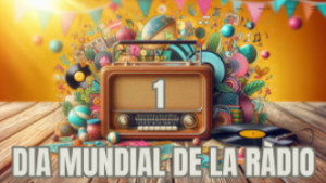 Especial dia mundial de la ràdio II 13/02/26