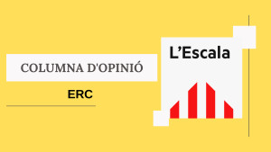 Columna d'opinió - ERC de L'Escala