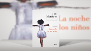 El llibre de la setmana-La noche de los niños (Toni Morrison)
