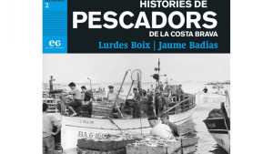 Es presenta ' Històries de Pescadors de la Costa Brava'