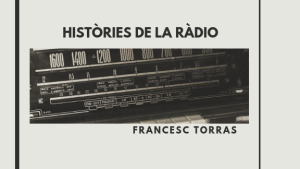 Històries de la Ràdio 15/01/19