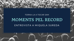 Moments pel Record - Miquela Sureda