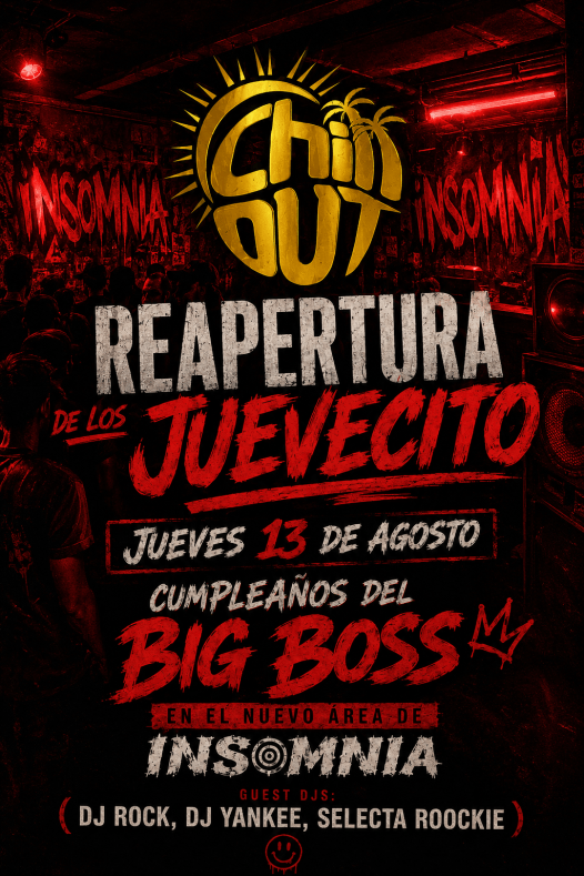 Evento-REAPERTURA-JUEVECITOS---BDAY-BIG-BOSS