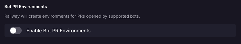Enable Bot PR Environments toggle in project settings