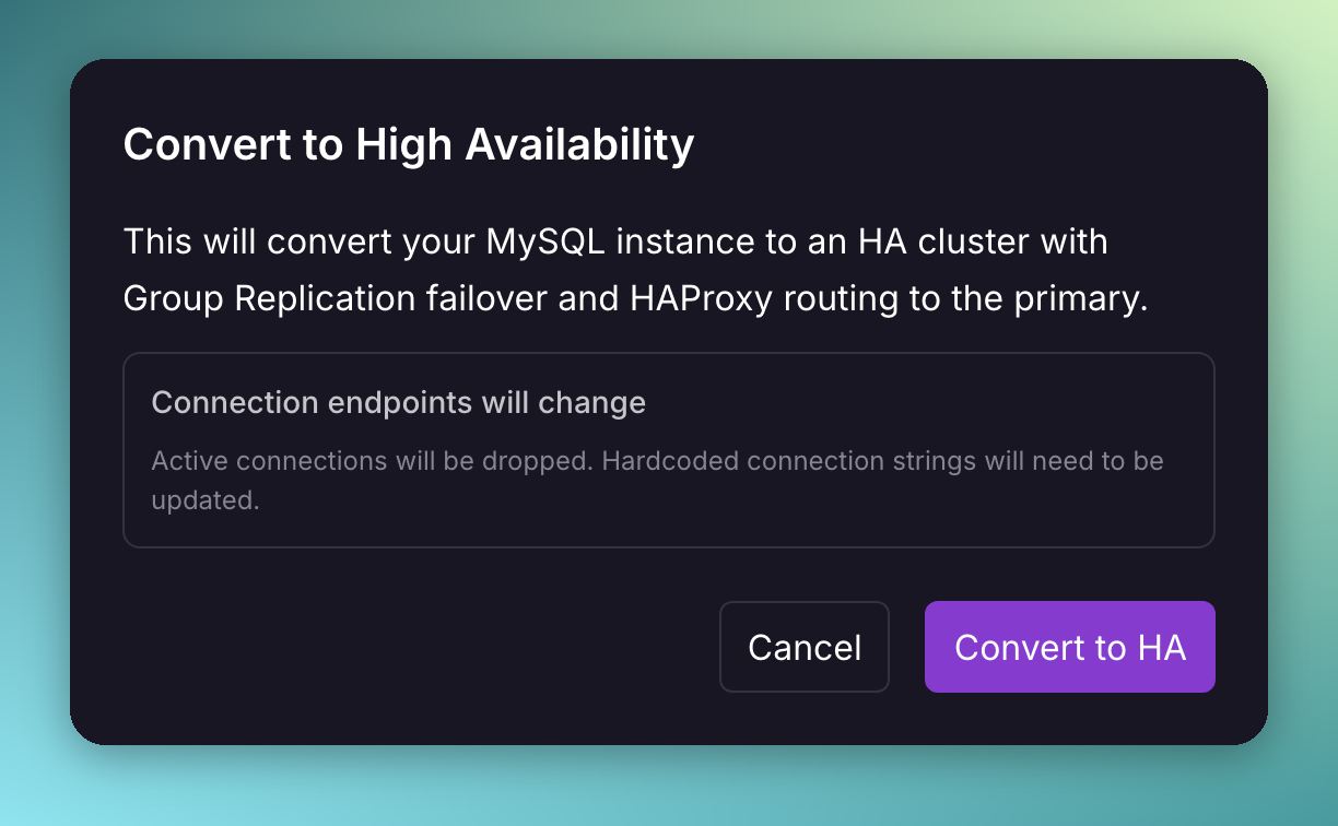 Convert to High Availability confirmation dialog for MySQL