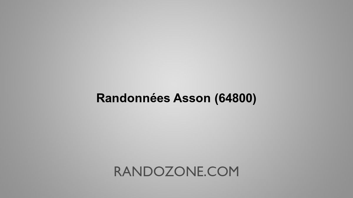 Randonnées Asson 64800 Topos et tracés GPS : les meilleurs itinéraires