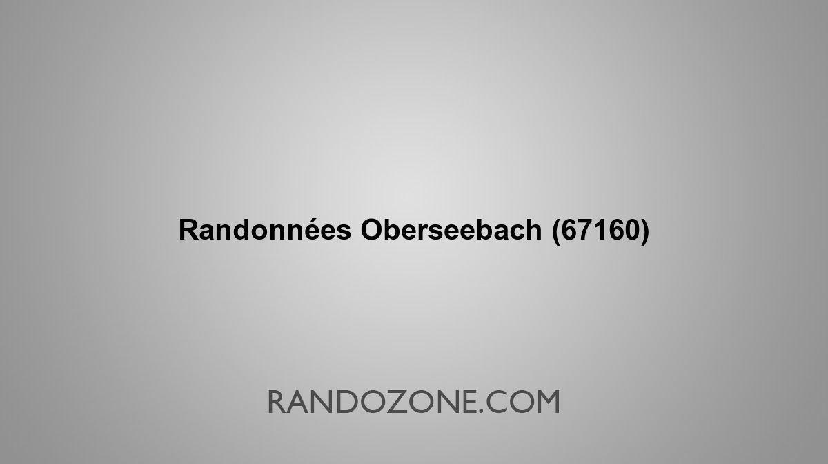 Randonnées Oberseebach 67160 Topos et tracés GPS : les meilleurs ...