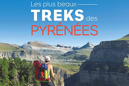 Actualit&eacute; : Gl�nat : Les plus beaux treks des Pyr�n�es