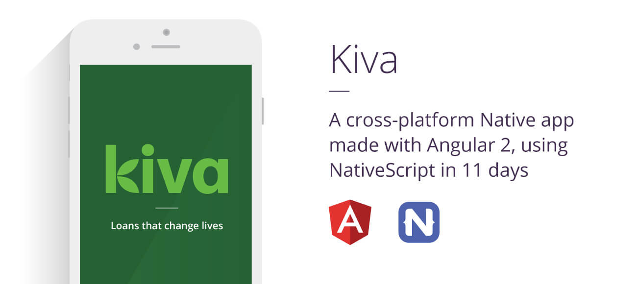 Kiva App, A cross-platform app made with Angular 2